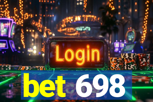 bet 698